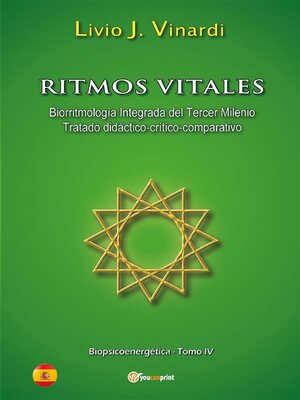 cover image of Ritmos vitales (Biorritmología integrada del tercer milenio. Tratado didáctico-crítico-comparativo) EN ESPAÑOL